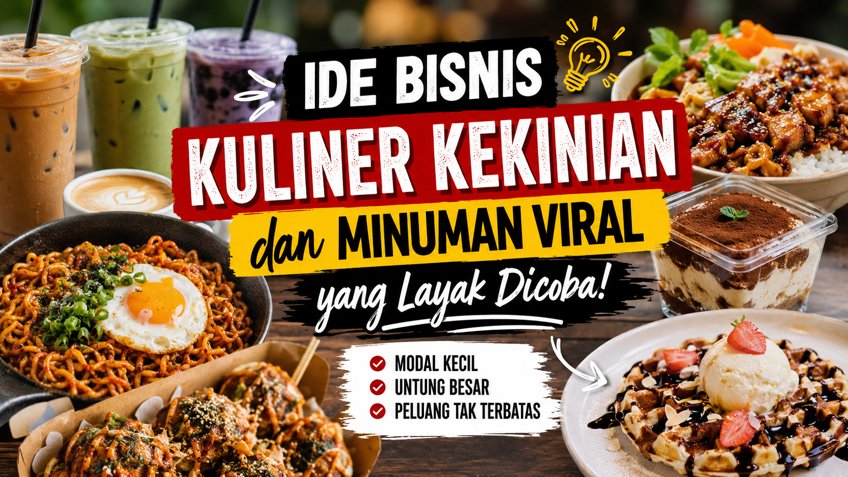 15 Ide Bisnis Kuliner Kekinian dan Minuman Viral yang Layak Dicoba, Modal Kecil Untung Besar