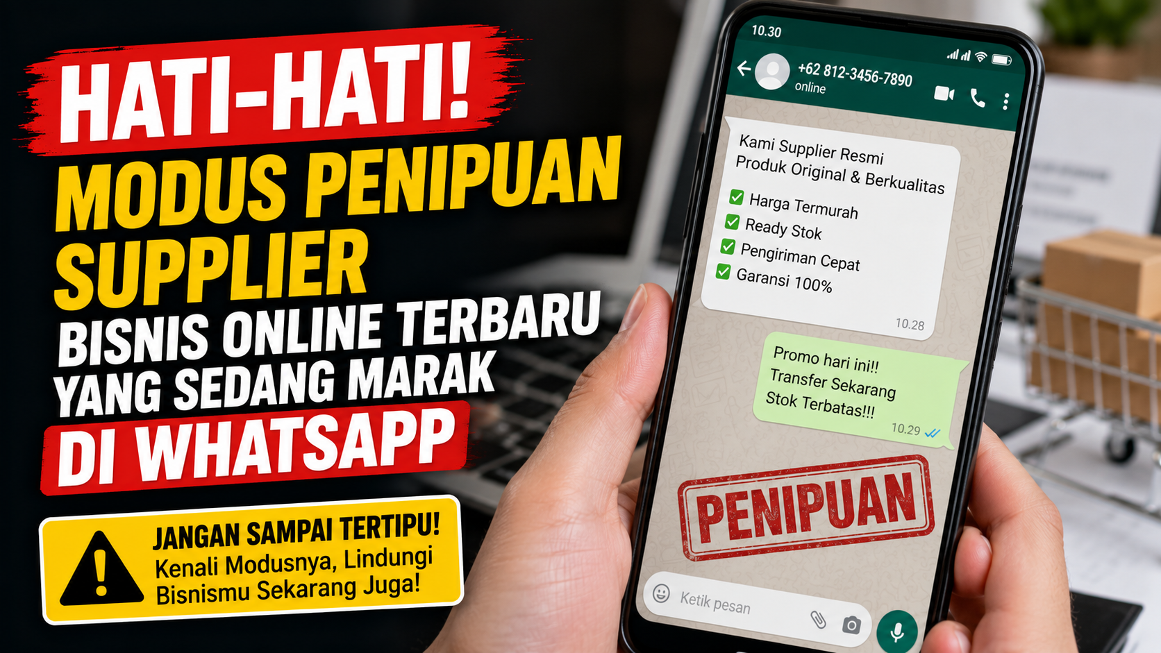 Modus Baru Penipuan Supplier Online, Banyak Pebisnis Pemula Jadi Korban